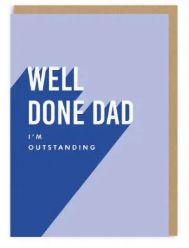 Well Done Dad Greeting Card